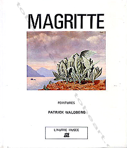 MAGRITTE - Peintures. Paris, Edition de la Diffrence, 1983.
