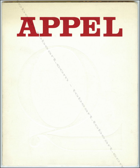 Karel APPEL - Oleos. Guaches. Acrilicos. Aguarelas. Litografias. Lisbonne, Quadrum Galeria de Arte, 1974.