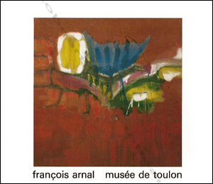 Franois Arnal - Toulon, Muse de Toulon, 1983