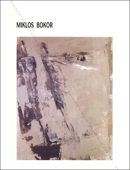 Miklos BOKOR - Peintures et dessins. Paris, Galerie Lambert Rouland, 2002.