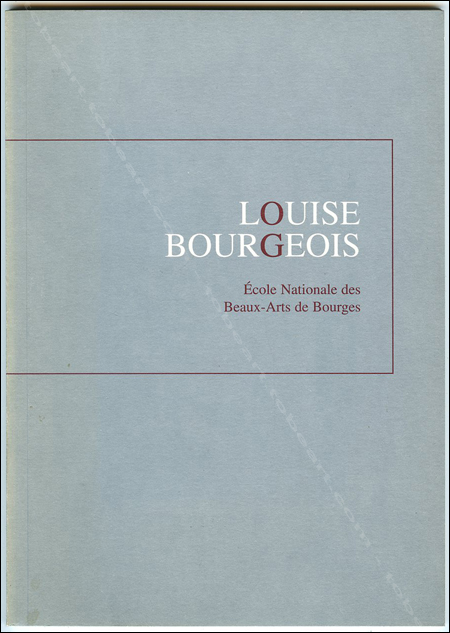 Louise BOURGEOIS. Bourges, Ecole Nationale des Beaux-Arts, 1995.