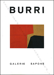 Alberto BURRI - Nice, Galerie Sapone, 2000.