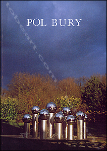 Pol BURY - Sculptures 1959-1985 / Cintisations 1962-1988 / Dessins. Paris, Galerie Marcel Fleiss, 1988.