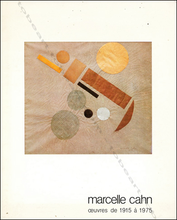 Marcelle CAHN - Oeuvres de 1915 à 1975. Paris, Galerie Denise René, 1975.