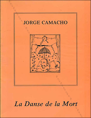 Jorge CAMACHO - La danse de la mort. Paris, Galerie de Seine, 1976.