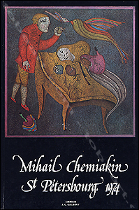Mihail CHEMIAKIN. Turin, Editions J.C. Gaubert, 1974.
