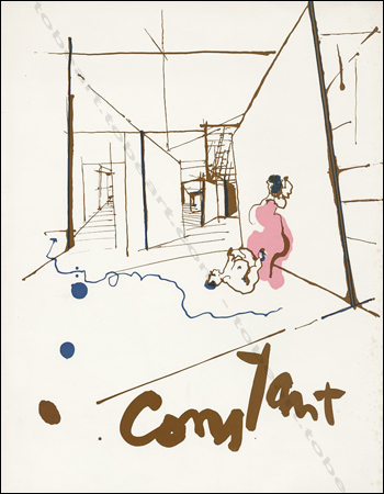Constant - Paris, Cimaise / Galerie Daniel Gervis, 1974.