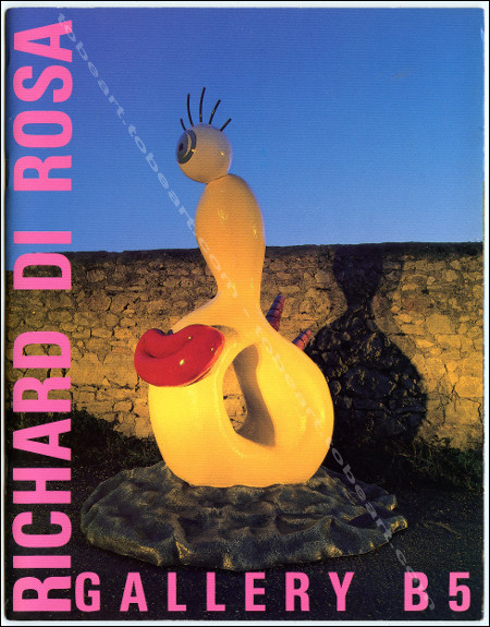Richard / Buddy Di ROSA. Paris, Gallery B5, 1990.