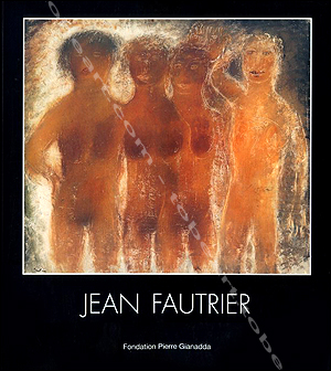 Jean Fautrier - Zurich, Fondation Pierre Gianadda, 2004