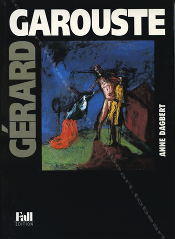 Gérard Garouste - Paris, Editions Georges 
                    Fall, 1996