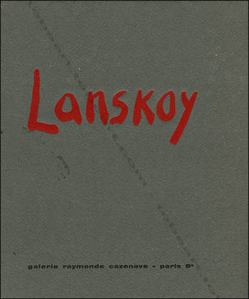 André LANSKOY - Peintures 1947-1958. Paris, Galerie Raymonde Cazenave, 1959.