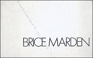 Brice MARDEN - Marbles Paintings and Drawings. New York, The Pace Gallery, 1982.