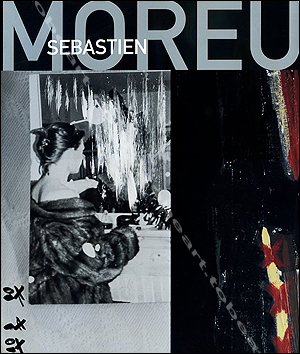 Sebastien Moreu - Paris, Galerie Navarra, 2001.