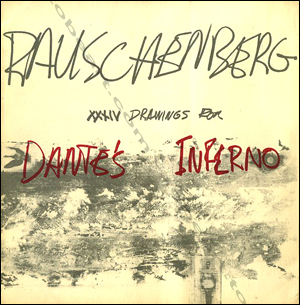 Robert RAUSCHENBERG, XXXIV Drawings for Dante's Inferno. Genve, Galerie Grald Cramer, 1968.
