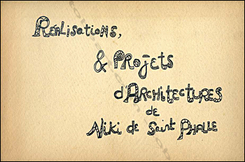 Réalisations & Projets d'Architectures de Niki de Saint Phalle - 1974
