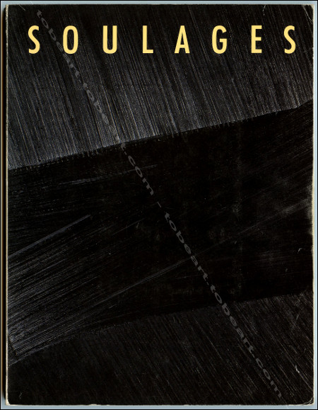 Pierre SOULAGES - 40 jahre Malerei. Stuttgart, Edition Cantz, 1989.