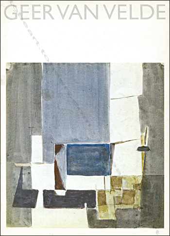 Geer Van VELDE - Peintures et oeuvres sur papier. Paris, Muse d'Art Moderne, 1982.