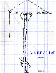 Claude Viallat - Objets 1974-1996.