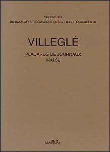 Jacques Villegl - Placards de journaux - Mai 68.
