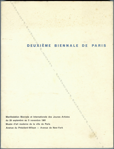 Deuxime BIENNALE DE PARIS prsente au Muse d'art moderne de la ville de Paris en 1961.