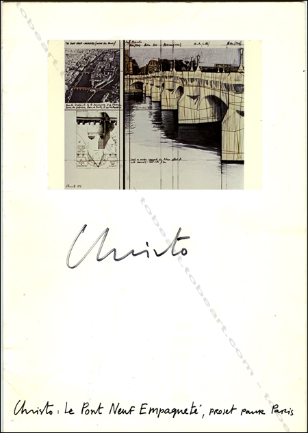 CHRISTO et Jeanne-Claude. Le Pont Neuf Empaquet, Paris 1975-1985. Paris, Adam Biro, 1990.