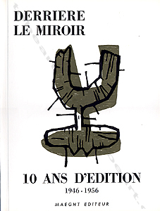 Dix ans d'dition 1946-1956. - Derrière le miroir N°92-93.