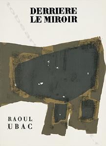 Raoul Ubac - Derrière le miroir N°74-75-76.