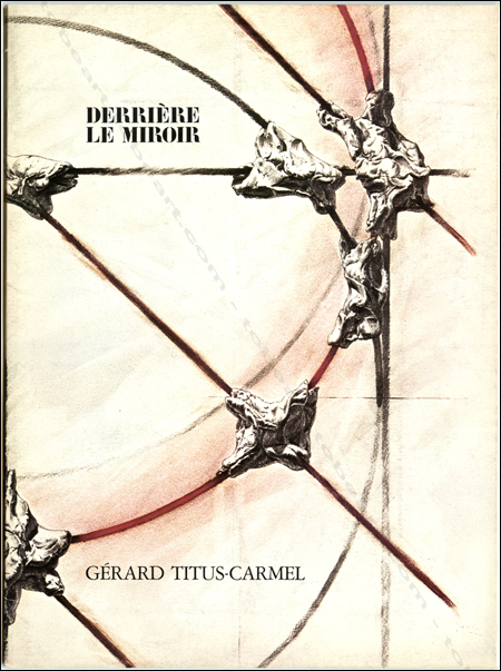 DERRIERE LE MIROIR N243. Grard TITUS-CARMEL. Paris, Maeght, 1981.