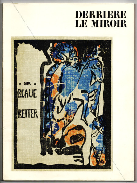 Der Blaue Reiter - DERRIERE LE MIROIR n133-134. Paris, Maeght, 1962.