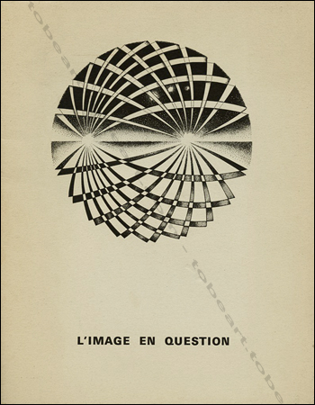 André Barre - Albert Flocon. L'image en question. Paris, Editions Estienne (école), 1968.