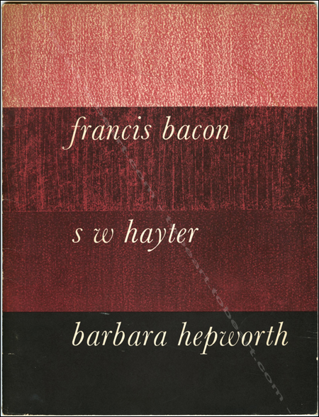 Francis BACON - S. W. HAYTER - Barbara HEPWORTH. Sao Paulo, Muse d'Art Moderne / British Council, 1959.