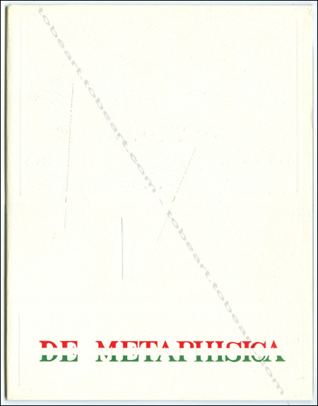 De Metaphisica - Suites n9. Genve, Galerie Krugier & Cie, 1965.