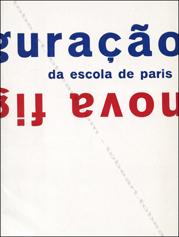 Nova figuração da escola de Paris. Rio de Janeiro, Galeria Relêvo, 1964.