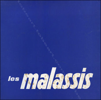 Les Malassis. Henri CUECO, Lucien FLEURY, Jean-Claude LATIL, Michel PARR, Grard TISSERAND. Roma, Galleria Ciak, 1973.