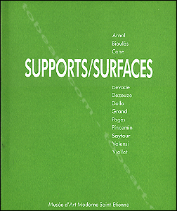 Supports Surfaces - Saint Etienne, Muse d'Art Moderne, 1991.