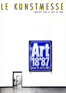 ART BASEL 1987 - Catalogue de la Foire d'Art Contemporain de Basel en 1987.