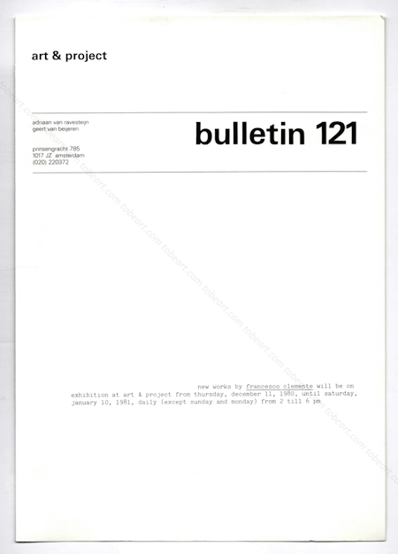 Francesco CLEMENTE. New works - Bulletin 121. Amsterdam, Galerie Art & Project, 1980.