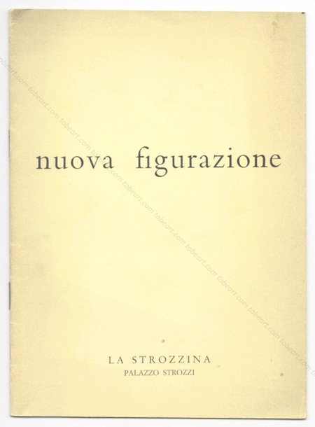 Nuova figurazione - Antonio BUENO - Silvio LOFFREDO - Alberto MORETTI. Firenze, La Strozzina, 1962.