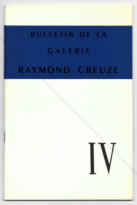 Bulletin de la Galerie Raymond Creuze nIV.