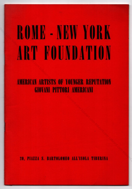 American artists of younger reputation / Giovani pittori american. Rome-New York Art Foundation Inc., 1958.