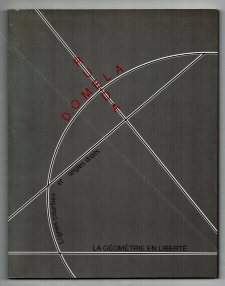 Cesar DOMELA - Gerardo RUEDA. Lignes courbes et angles droits. Paris, Galerie Thessa Herold, 1994.