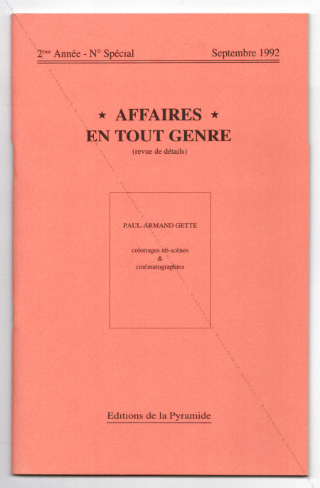 Paul-Armand GETTE - Coloriages ob-scnes & cinmatographiques. Wakken (Belgique), Vltout, 1992.