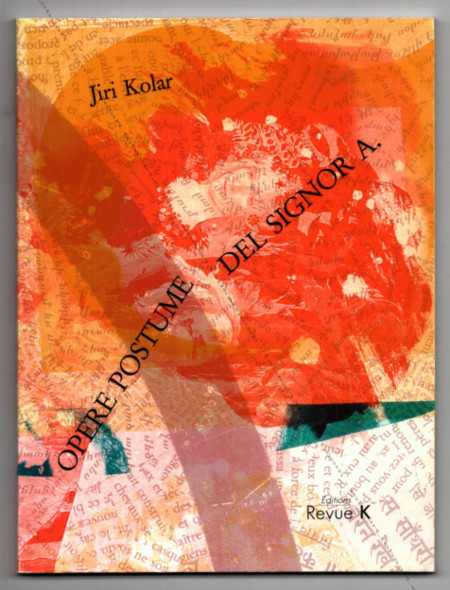 Jir KOLR - Opere postume del signor A. Paris, Revue K, 1990.