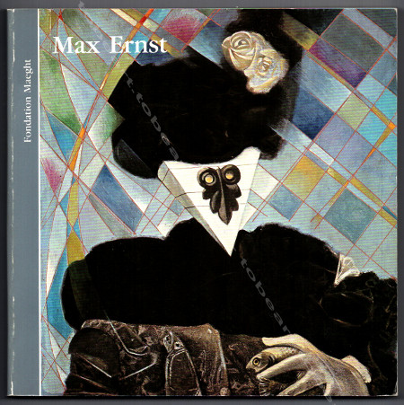 Max Ernst - Paris, Editions Maeght, 1983.