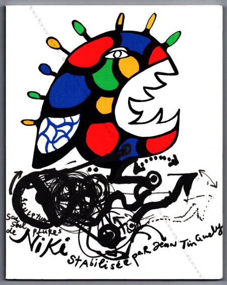 Niki de SAINT PHALLE - Oeuvres des annes 80. Paris, Galerie de France - JGM Galerie, 1989.
