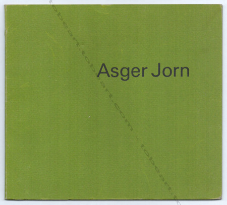 Asger JORN. Paris, Galerie Jeanne Bucher, 1967.