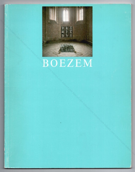 Marinus BOEZEM. Lyon, Mus�e Saint Pierre, 1988.