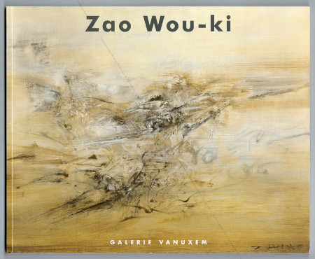 ZAO Wou-Ki. Parcours - Oeuvres de 1950  2000. Paris, Galerie Vanuxem, 2003.