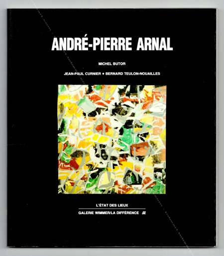 Andr-Pierre ARNAL - Progrs du jeu assez lents. Paris, Editions La Diffrence / Galerie Wimmer, 1990.