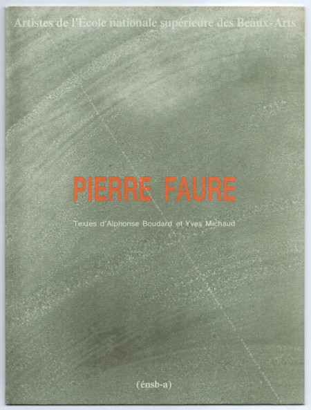 Pierre FAURE. Paris, (�nsb-a), 1995.